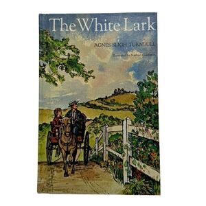 The White Lark by Agnes Turnbull (1968, Hardback) Rare